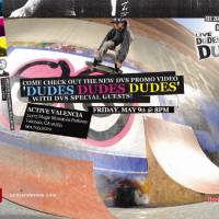 DVS ‘Dudes Dudes Dudes’ Premiere