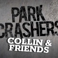 Collin & Friends Park Crashers